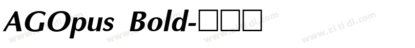 AGOpus Bold字体转换